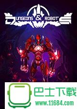 地牢机器人Dungeons & Robots 英文免安装版