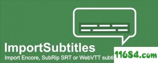 pt_ImportSubtitles脚本下载-SubRip/SRT字幕导入脚本pt_ImportSubtitles v1.7 最新版下载