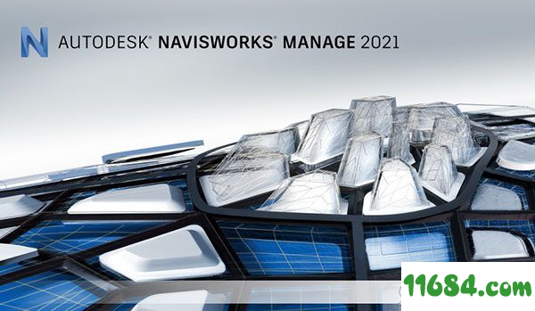 Navisworks Manage 2021破解版下载-Autodesk Navisworks Manage 2021 中文版 百度云下载